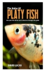 Image for The Raise of Platy Fish