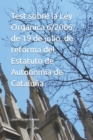 Image for Test sobre la Ley Org?nica 6/2006, de 19 de julio, de reforma del Estatuto de Autonom?a de Catalu?a