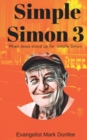 Image for Simple Simon 3 : When Jesus Stood Up for Simple Simon