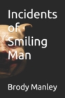Image for Incidents of Smiling Man