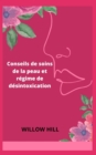 Image for Conseils de soins de la peau et regime de desintoxication