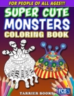 Image for Super Cute Monsters Coloring Book