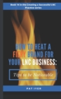 Image for How to Heat a Fiery Brand for Your LNC Business : Tips to be Noticeable