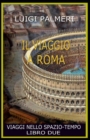 Image for Il Viaggio a Roma