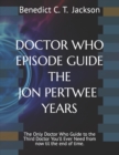 Image for Doctor Who Episode Guide the Jon Pertwee Years