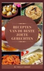 Image for Recepten Van de Beste Zoete Gerechten
