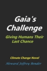 Image for Gaia&#39;s Challenge - Giving Humans Their Last Chance
