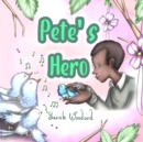 Image for Pete&#39;s Hero