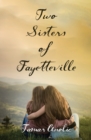 Image for Two Sisters of Fayetteville
