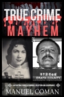 Image for True Crime Mayhem Episodes 5