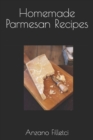 Image for Homemade Parmesan Recipes