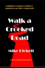 Image for Walk a Crooked Road