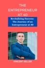 Image for The Entrepreneur at 40