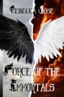 Image for Force of the Immortals