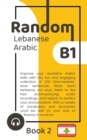 Image for Random Lebanese Arabic B1 (Book 2)