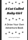 Image for A Cat Called Baby Girl