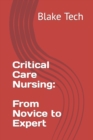 Image for Critical Care Nursing : From Novice to Expert