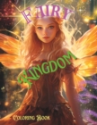 Image for Fairy Kingdom Coloring Book : A Magical Coloring Book For Teens With Enchanting Illustrations