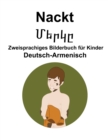 Image for Deutsch-Armenisch Nackt / ????? Zweisprachiges Bilderbuch fur Kinder