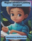 Image for Magical Adventures Painting story book
