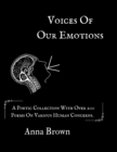 Image for Voices Of Our Emotions : A poetic collection with over 200 poems on various human concerns.