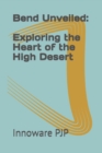 Image for Bend Unveiled : Exploring the Heart of the High Desert