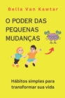 Image for O Poder Das Pequenas Mudancas