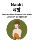Image for Deutsch-Bengalisch Nackt Zweisprachiges Bilderbuch fur Kinder