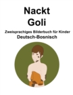 Image for Deutsch-Bosnisch Nackt / Goli Zweisprachiges Bilderbuch fur Kinder