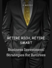 Image for Retire Rich, Retire Smart