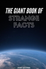 Image for The Giant Book of Strange Facts