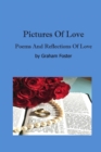 Image for Pictures Of Love : Poems and Reflections Of Love