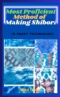 Image for Most Proficient Method Of Making Shibori