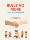 Image for Bully No More