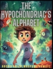 Image for The Hypochondriacs Alphabet