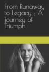 Image for From Runaway to Legacy