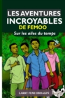 Image for Les Aventures Incroyables de Femoo