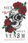 Image for Sick Sweet Venom : A Dark Stalker Romance
