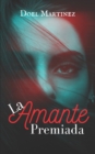 Image for La Amante Premiada