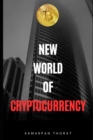 Image for New World Of Cryptocurrency