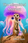 Image for The Misguided Meerkat