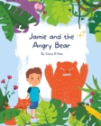 Image for Jamie and the Angry Bear