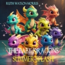 Image for The Baby Dragons : Summer Splash