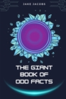 Image for The Giant Book of Odd Facts