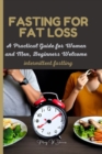 Image for Fasting for Fat Loss (intermittent fasting)
