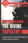 Image for Unveiling the Divine Tapestry
