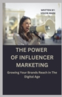 Image for The Power of Influencer Marketing