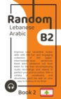 Image for Random Lebanese Arabic B2 (Book 2)