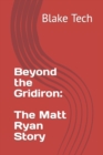 Image for Beyond the Gridiron