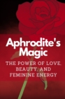 Image for Aphrodite&#39;s Magic